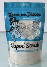 Baron Von Dabbins - Super Scrub
