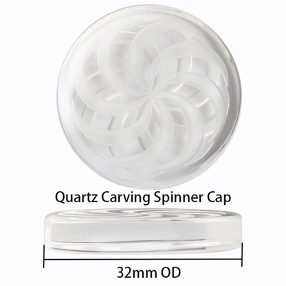 32OD Quartz Carving Spinner Cap